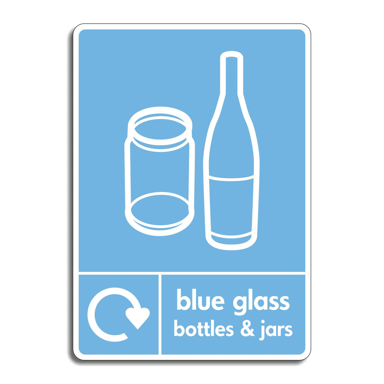 Blue Glass Bottles and Blue Jars Recycling Sign