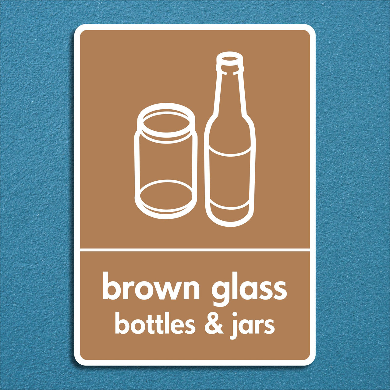 Brown Glass Bottles & Jars Recycling Sign