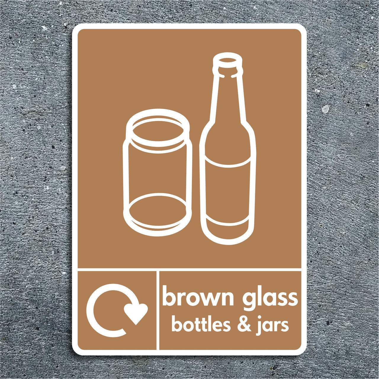 Brown Glass Bottles and Brown Jars Recycling Sign