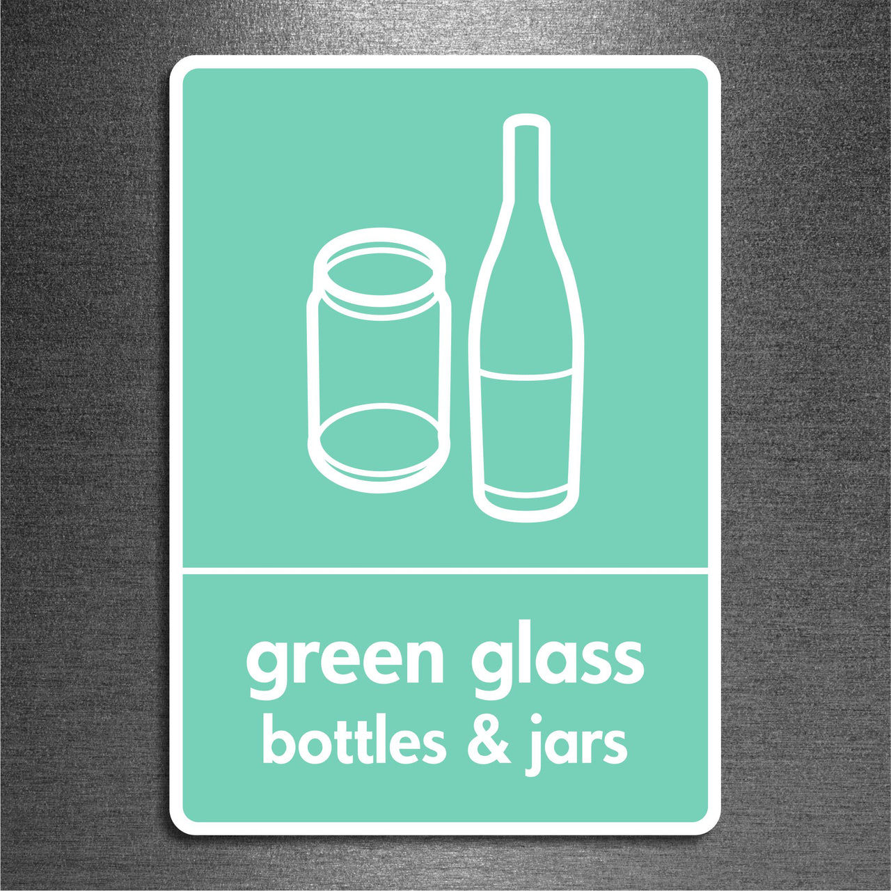 Green Glass Bottles & Jars Recycling Sign