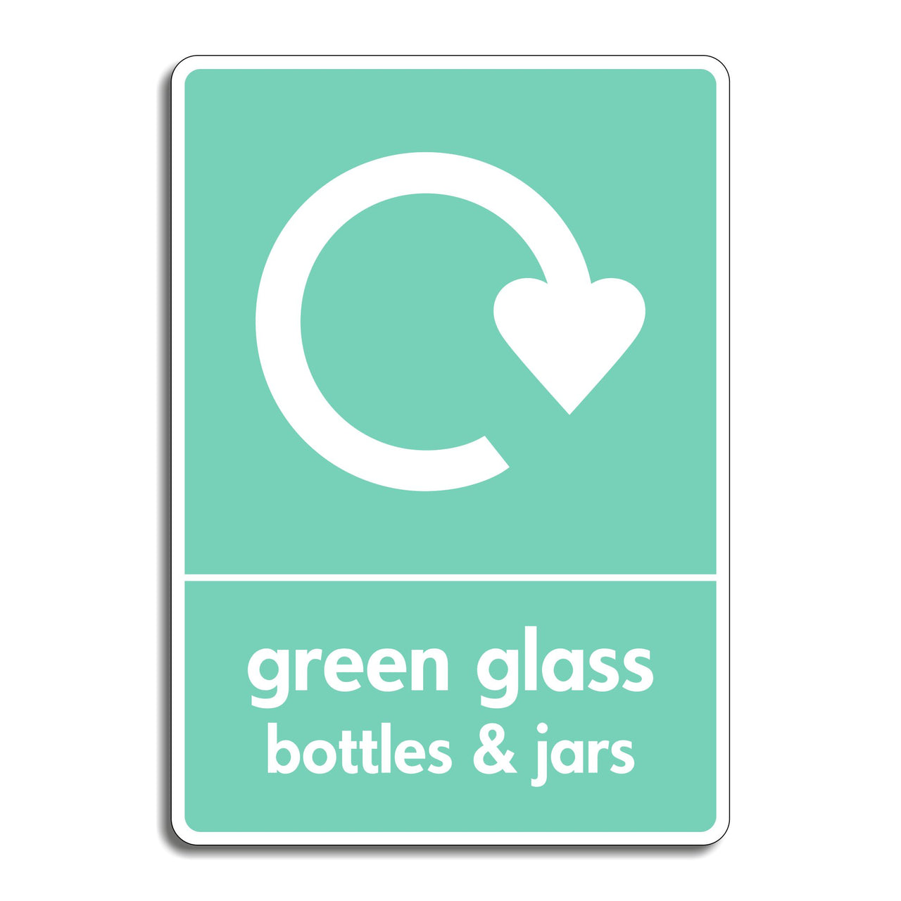 Green Glass Bottles & Jars Recycling Sign