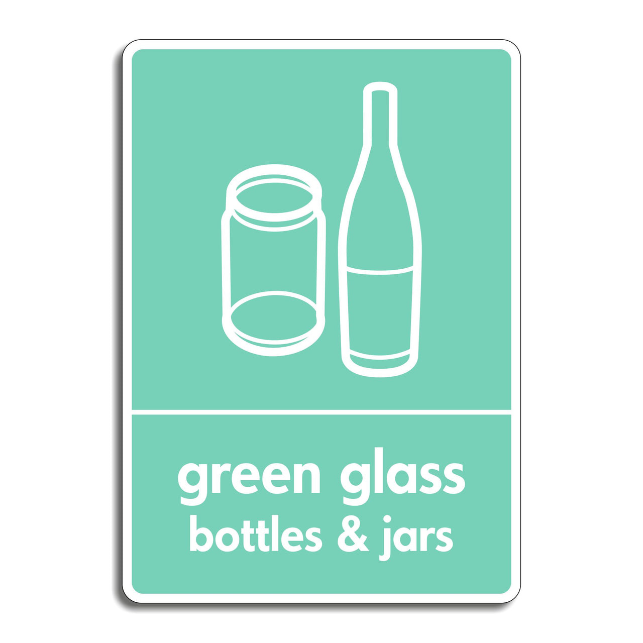 Green Glass Bottles & Jars Recycling Sign