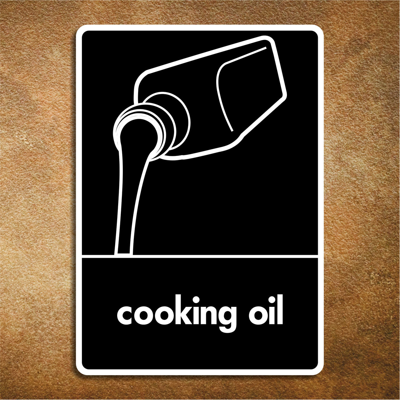 Cooking Oil Recycling Sign