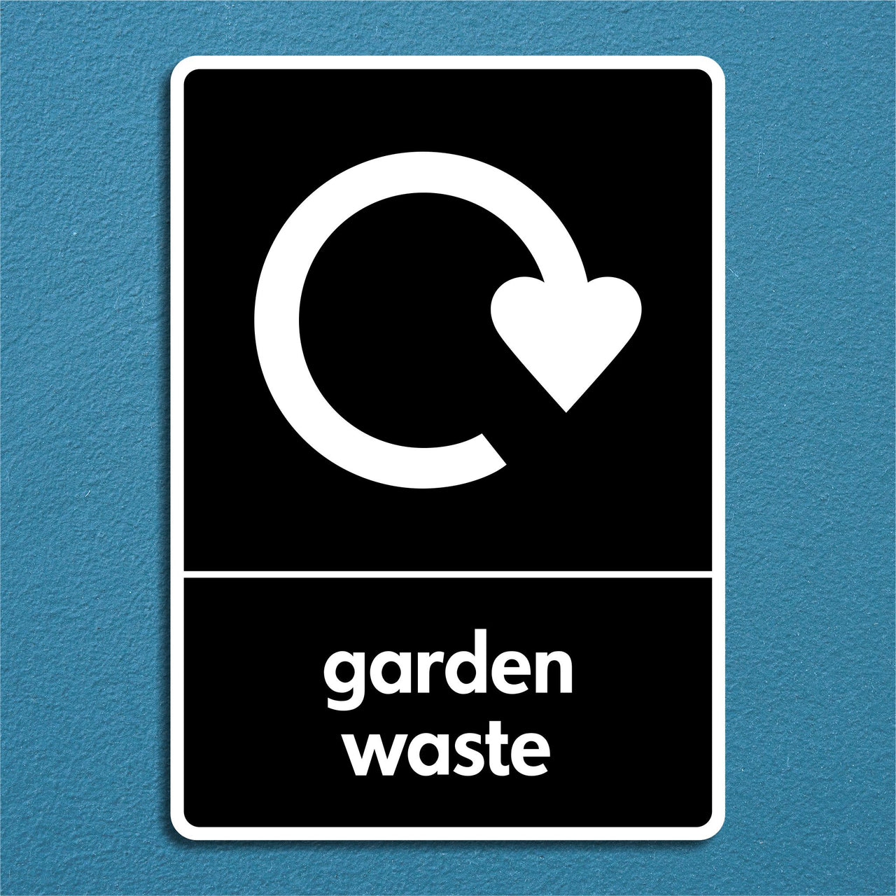 Garden Waste Recycling Sign