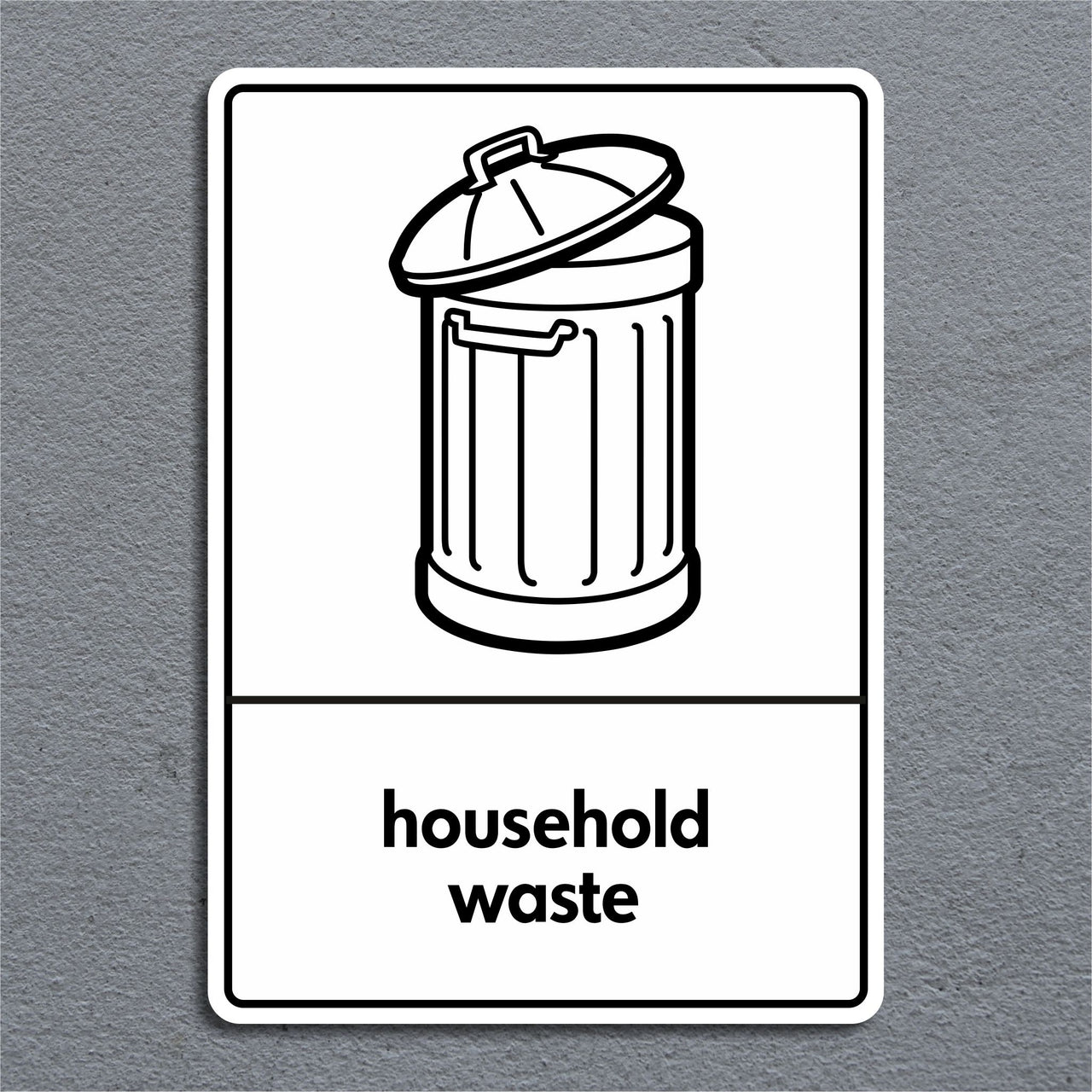 Household Waste Recycling Sign