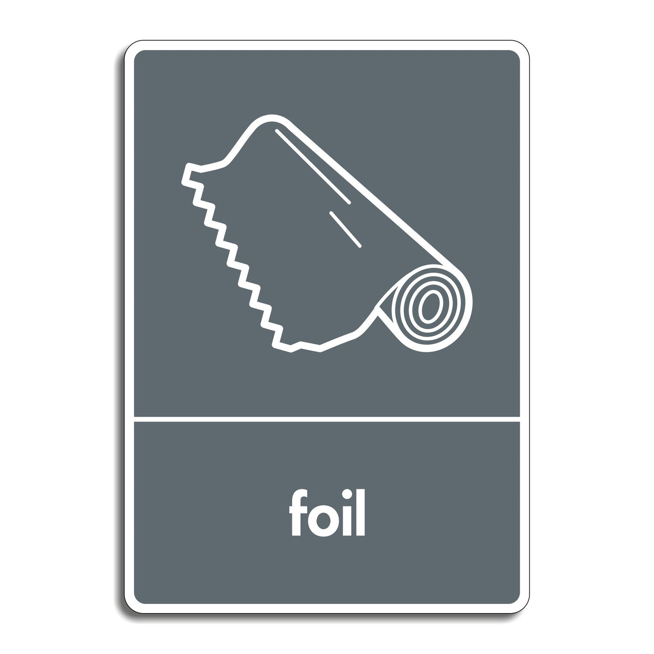 Foil Recycling Sign