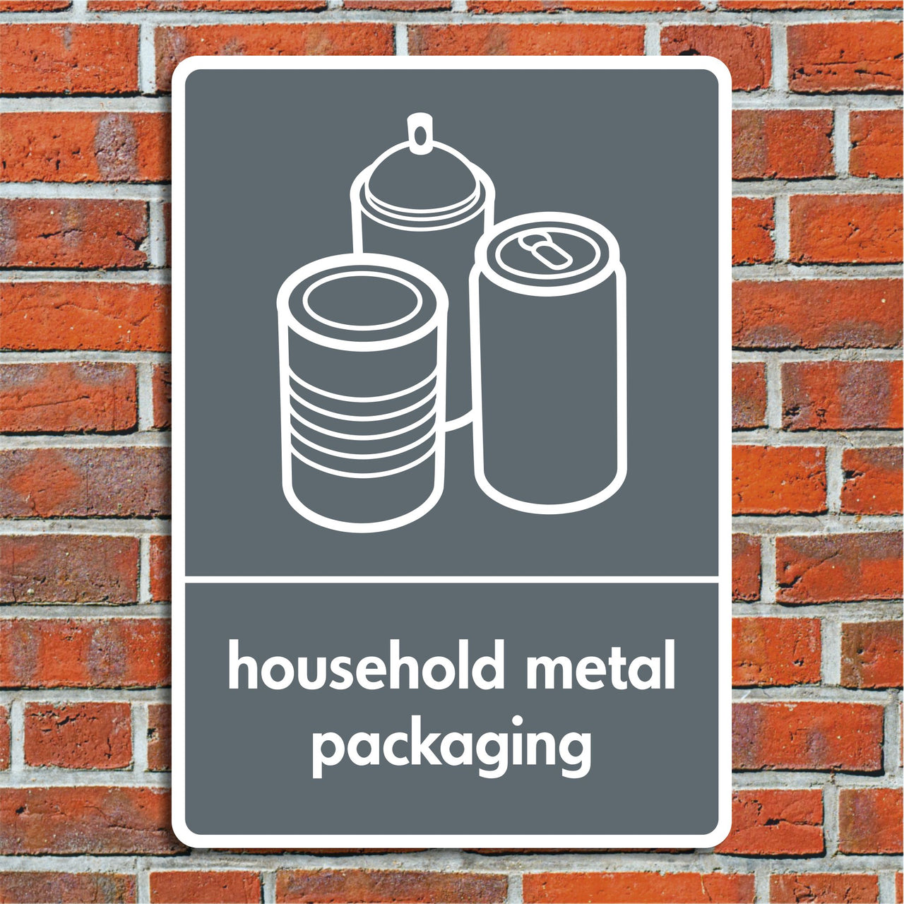 Household Metal Packaging Recycling Sign