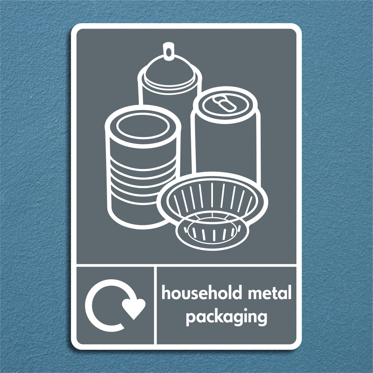 Household Metal Packaging Recycling Sign