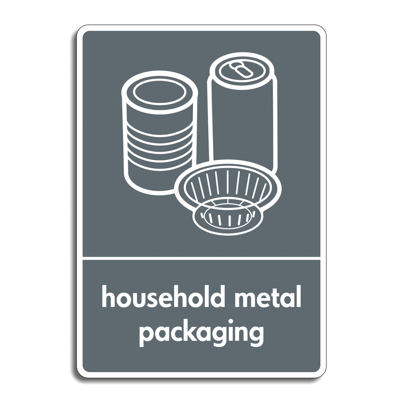 Household Metal Packaging Recycling Sign