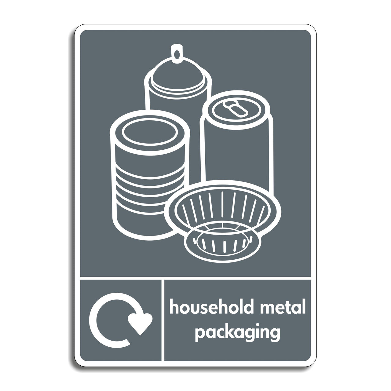 Household Metal Packaging Recycling Sign
