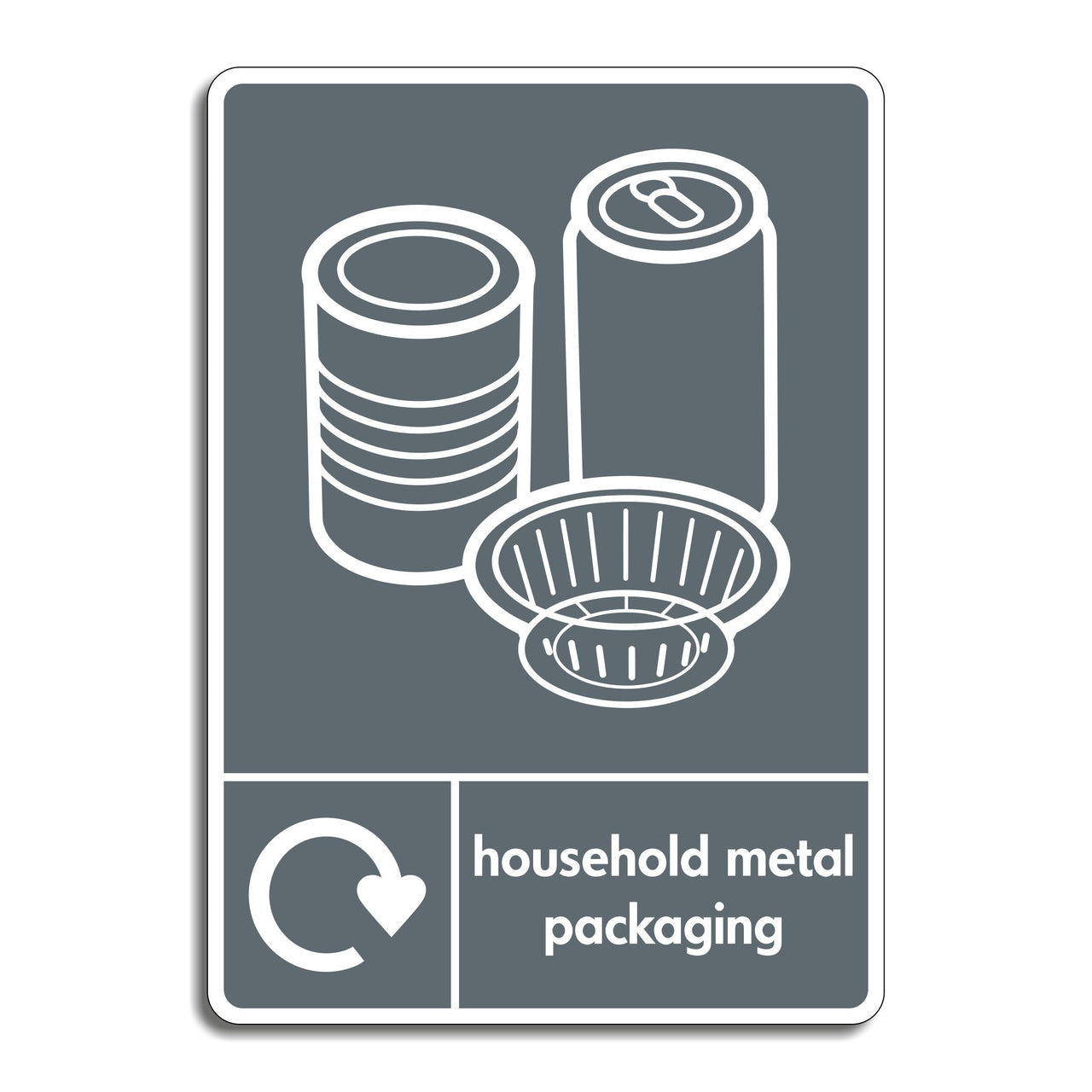 Household Metal Packaging Recycling Sign