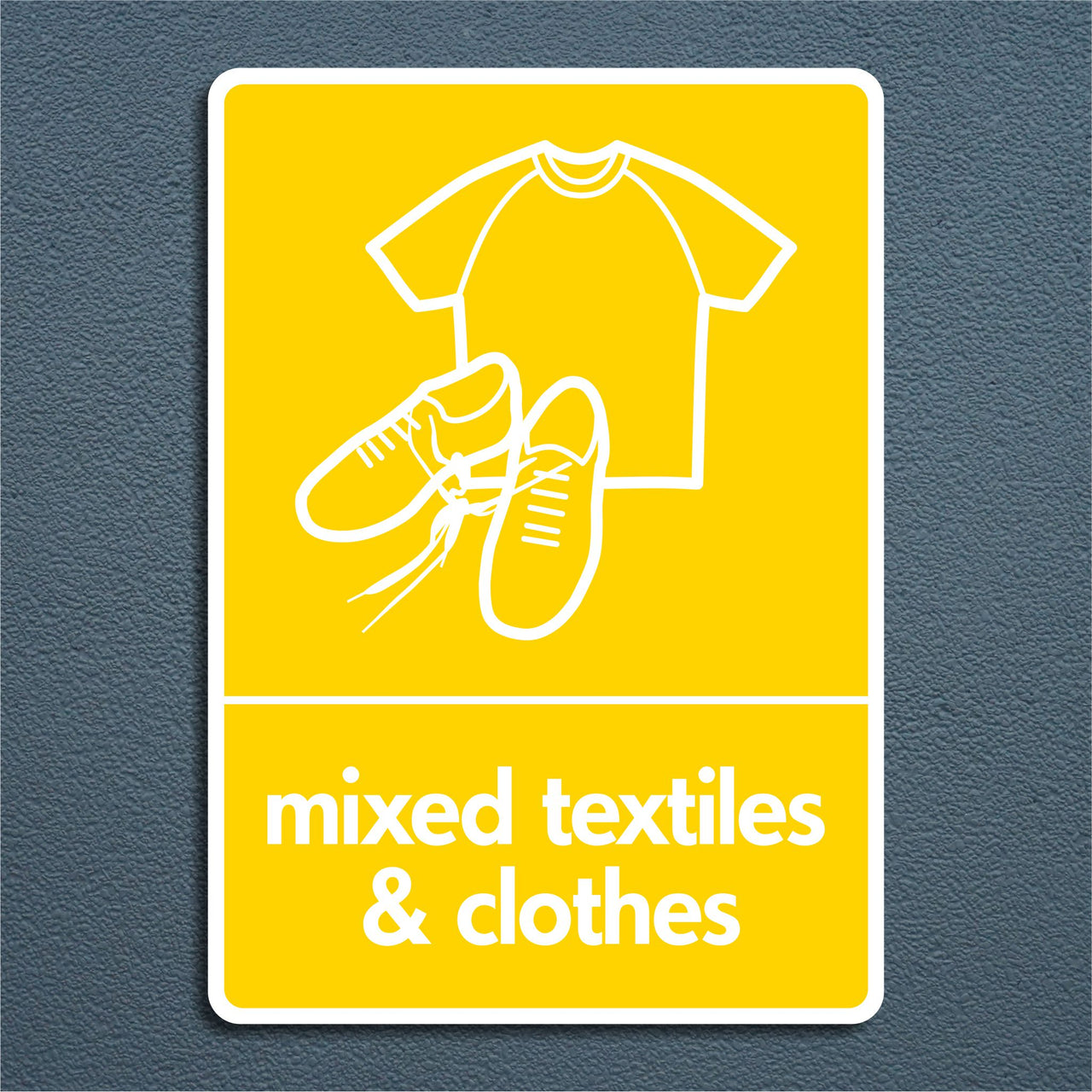 Mixed Textiles & Clothes Recycling Sign
