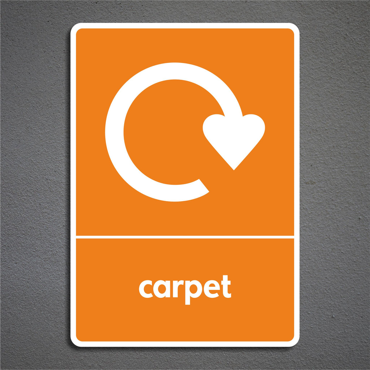 Carpet Recycling Sign