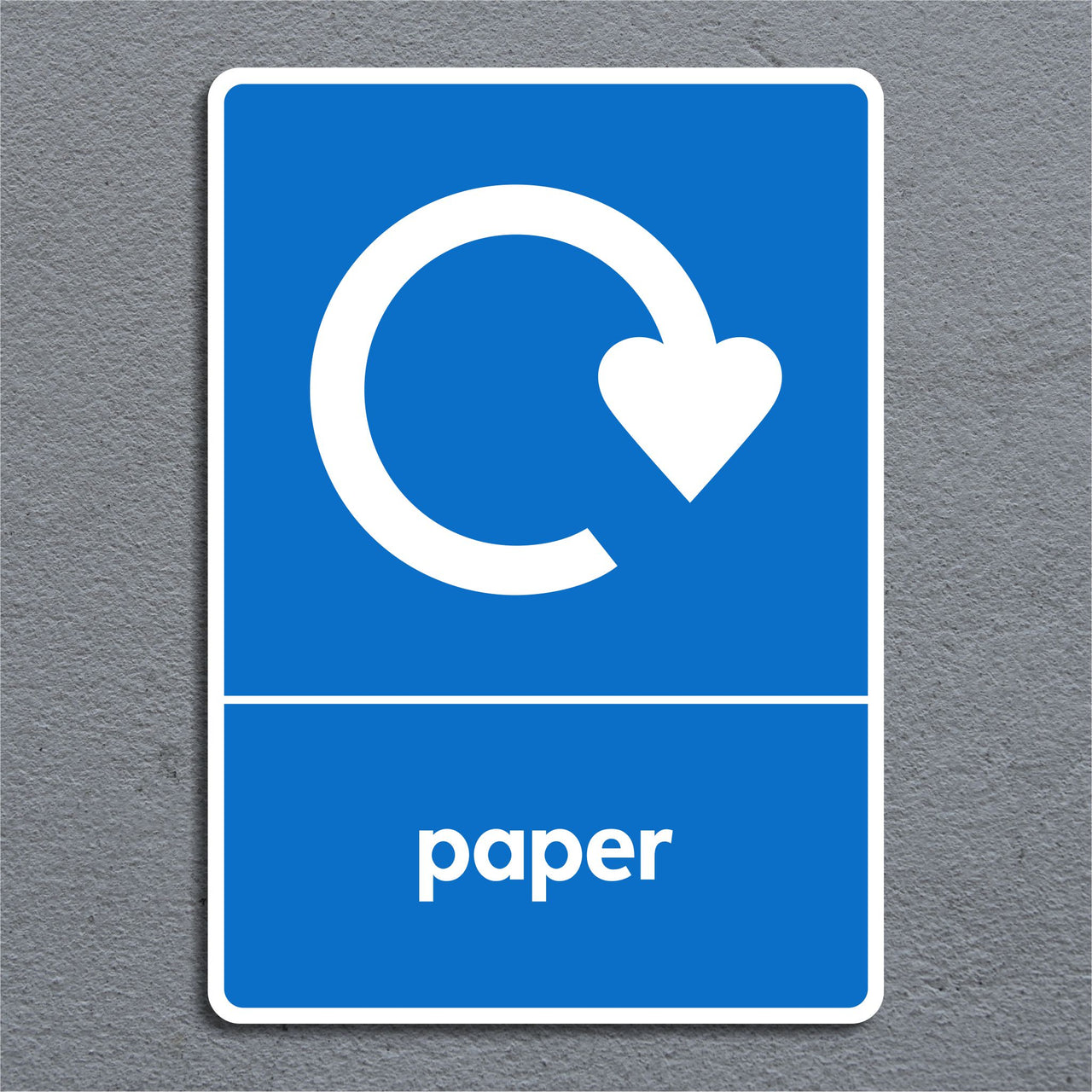 Paper Recycling Sign