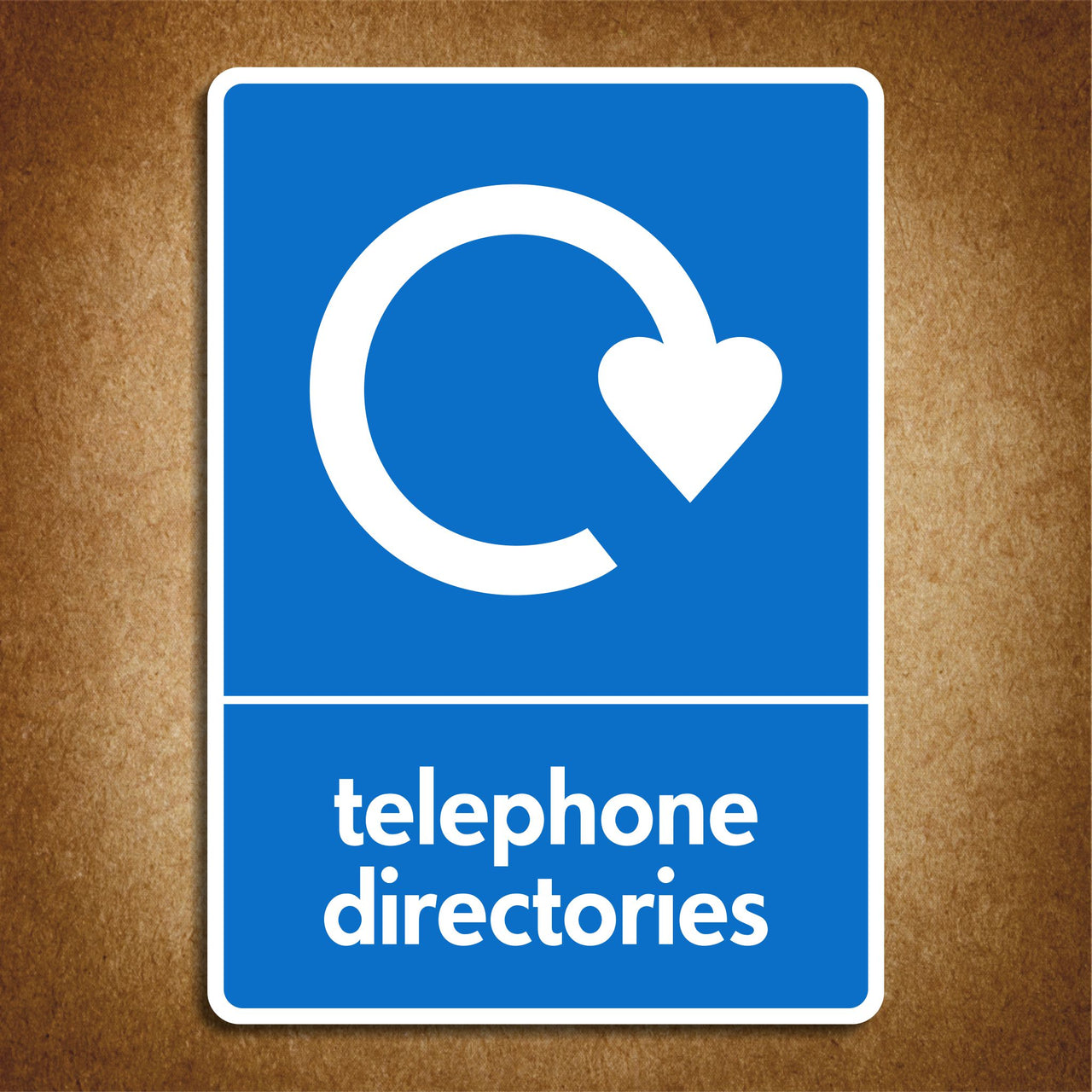Telephone Directories Recycling Sign