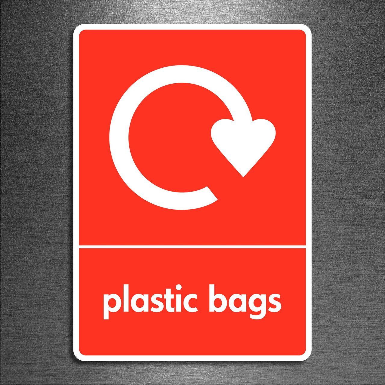 Plastic Bag Recycling Sign