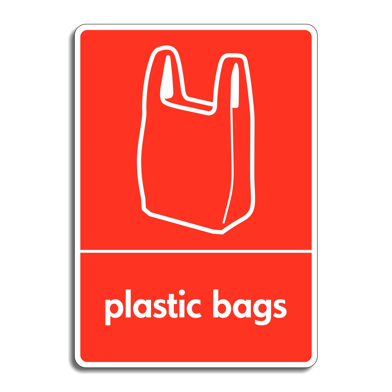 Plastic Bags Recycling Sign