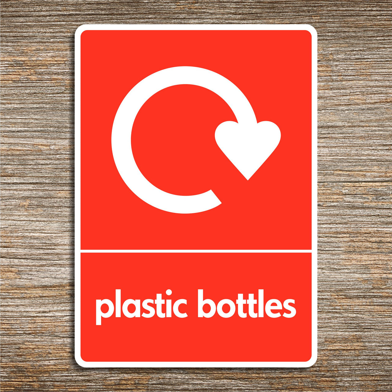 Plastic Bottles Recycling Sign