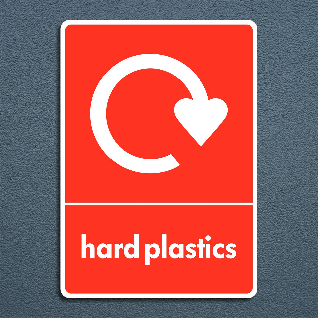 Hard Plastics Recycling Sign