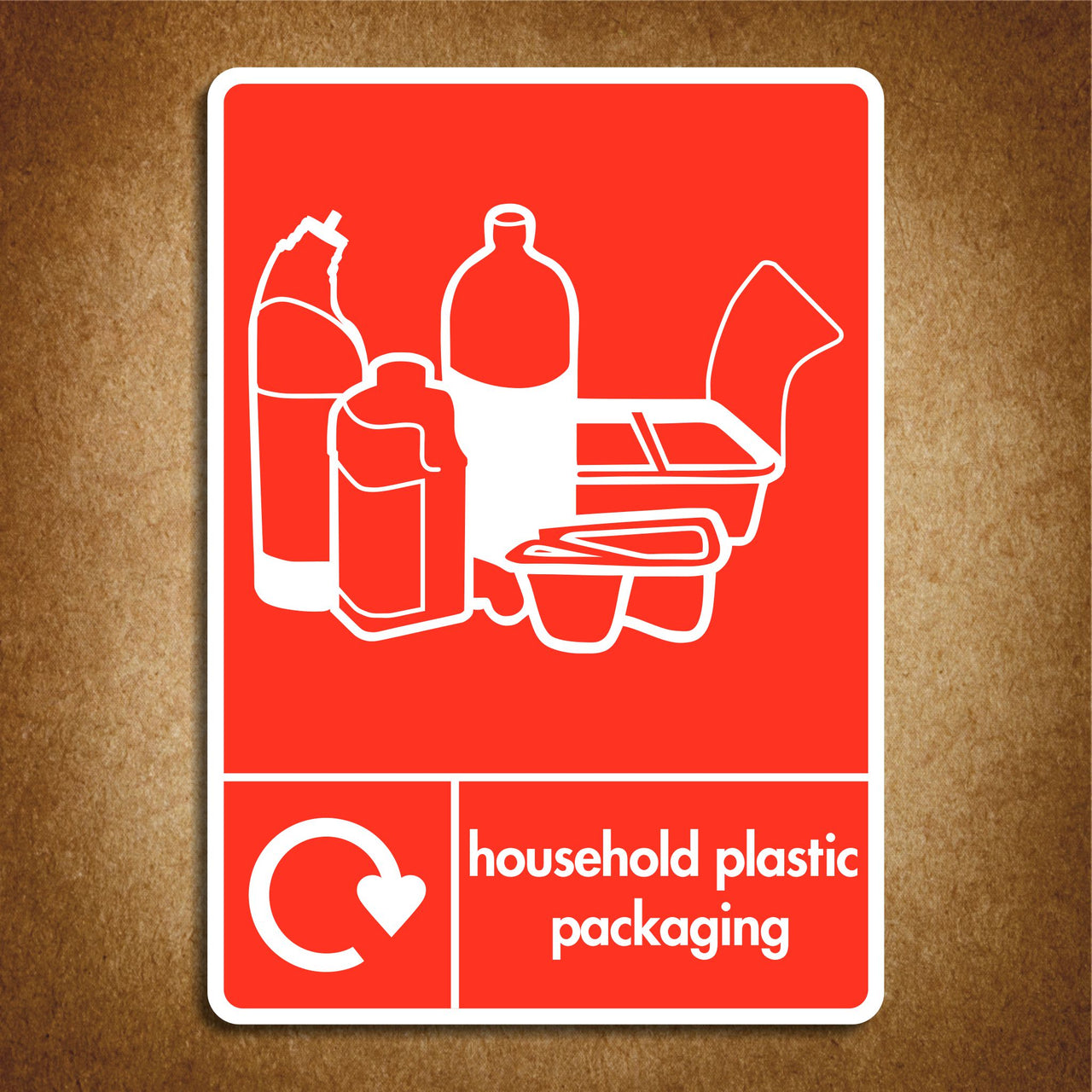 Household Plastic Packaging Recycling Sign