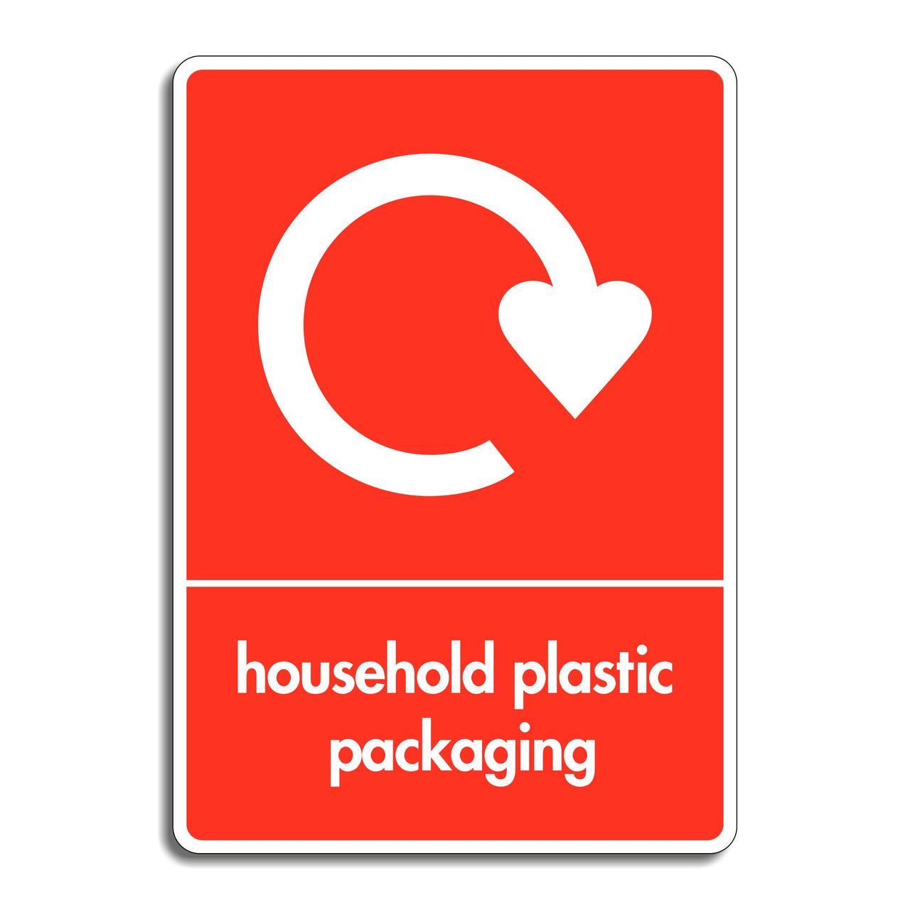 Household Plastic Packaging Recycling Sign