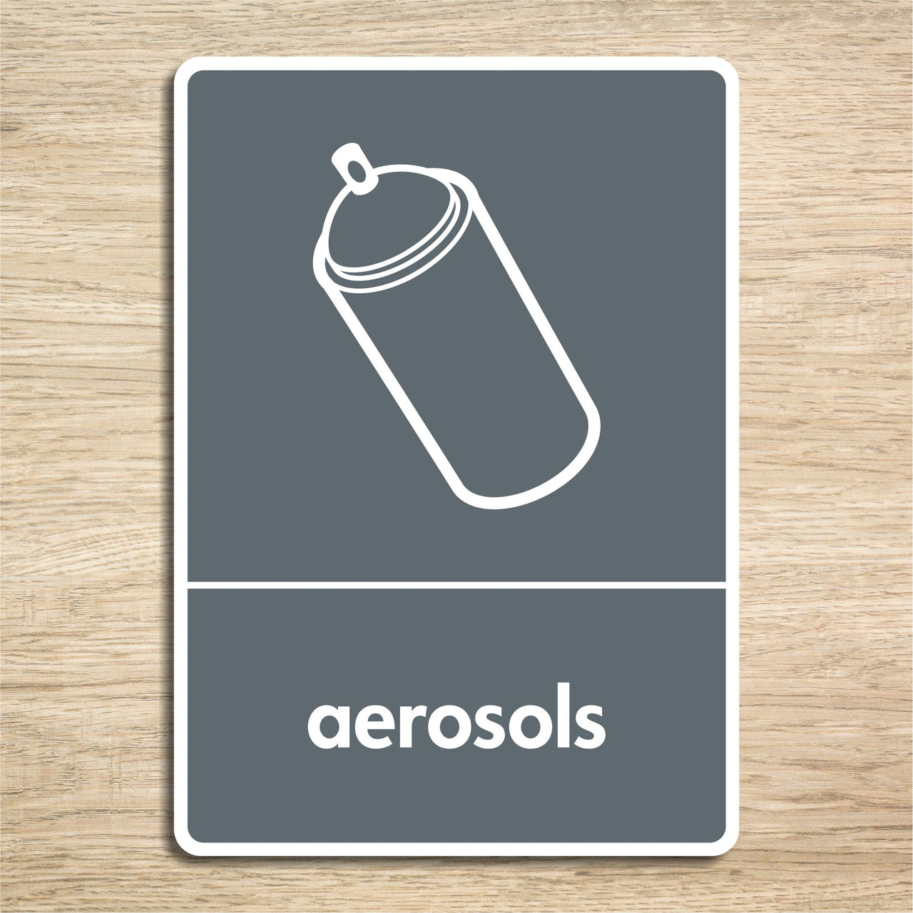 Aerosol Can Recycling Sign