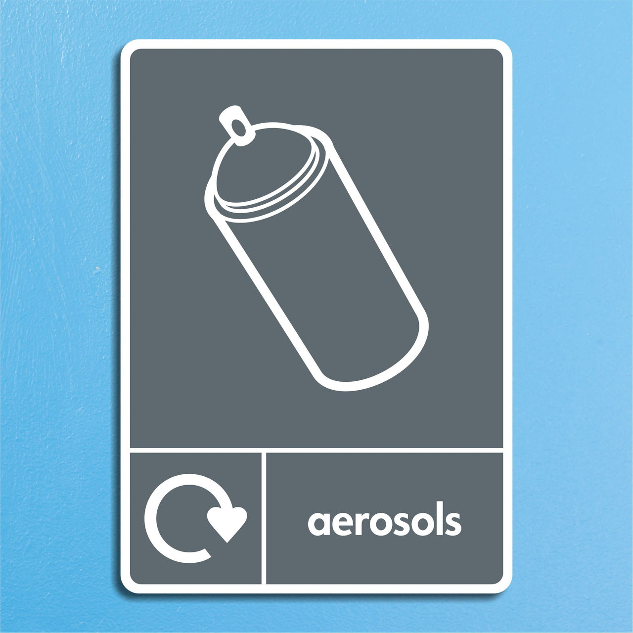 Aerosol Can Recycling Sign
