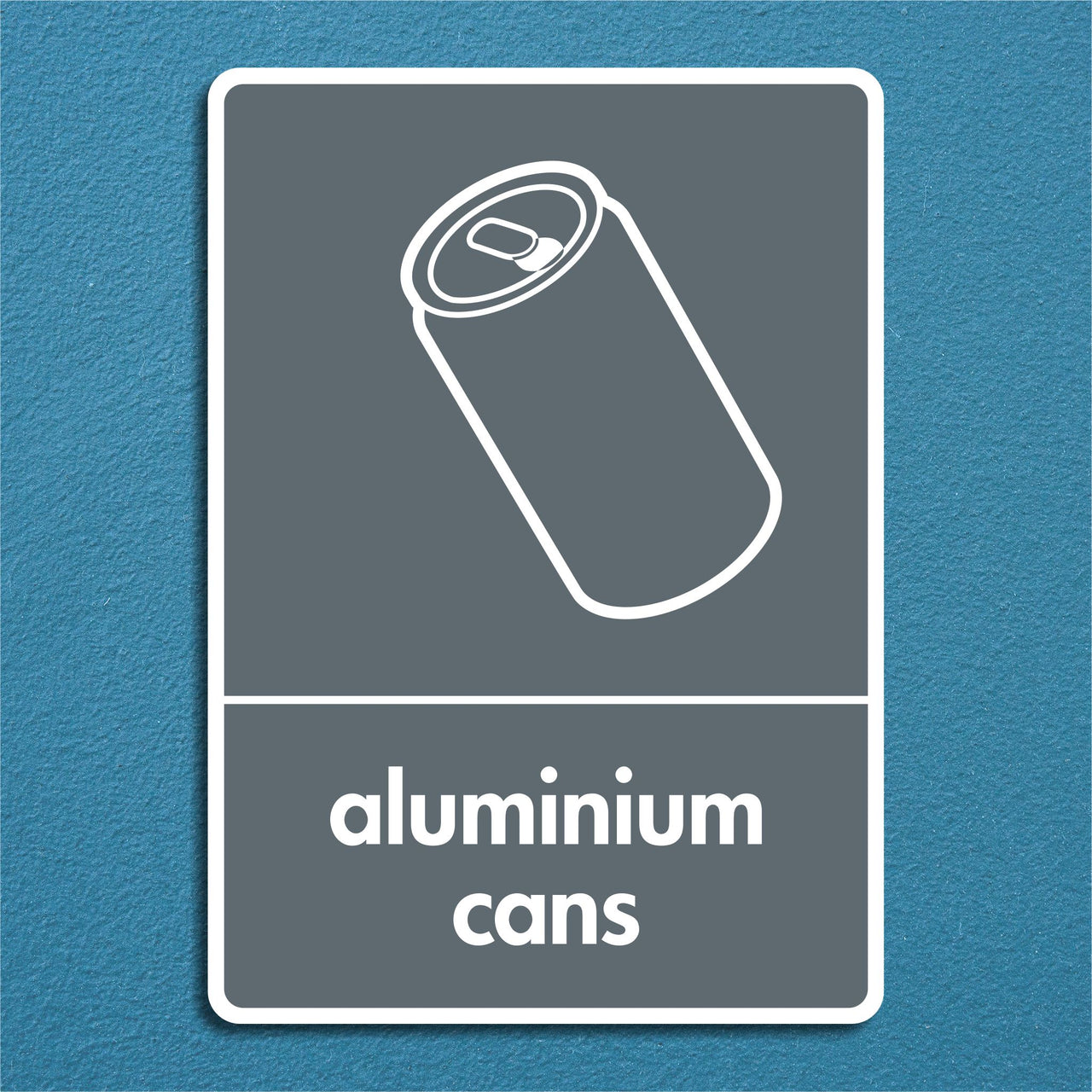 Aluminium Cans Recycling Sign