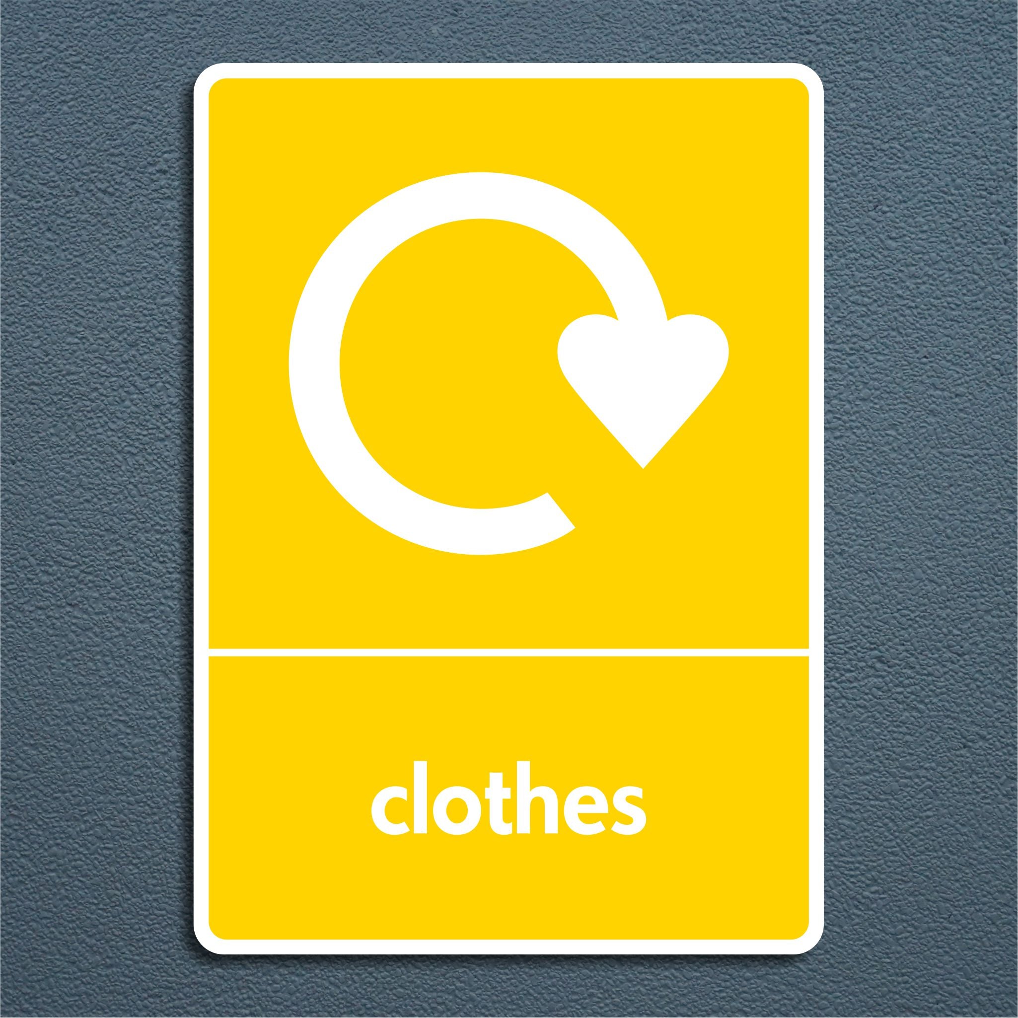 Clothes Recycling Sign