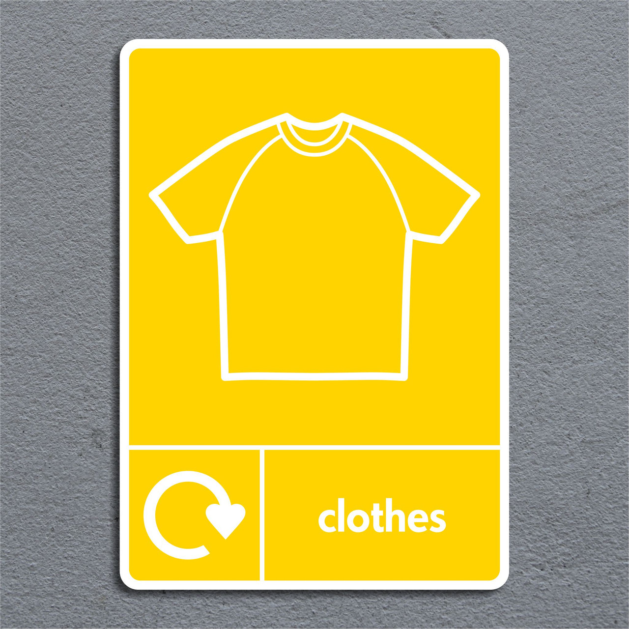 Clothes Recycling Sign