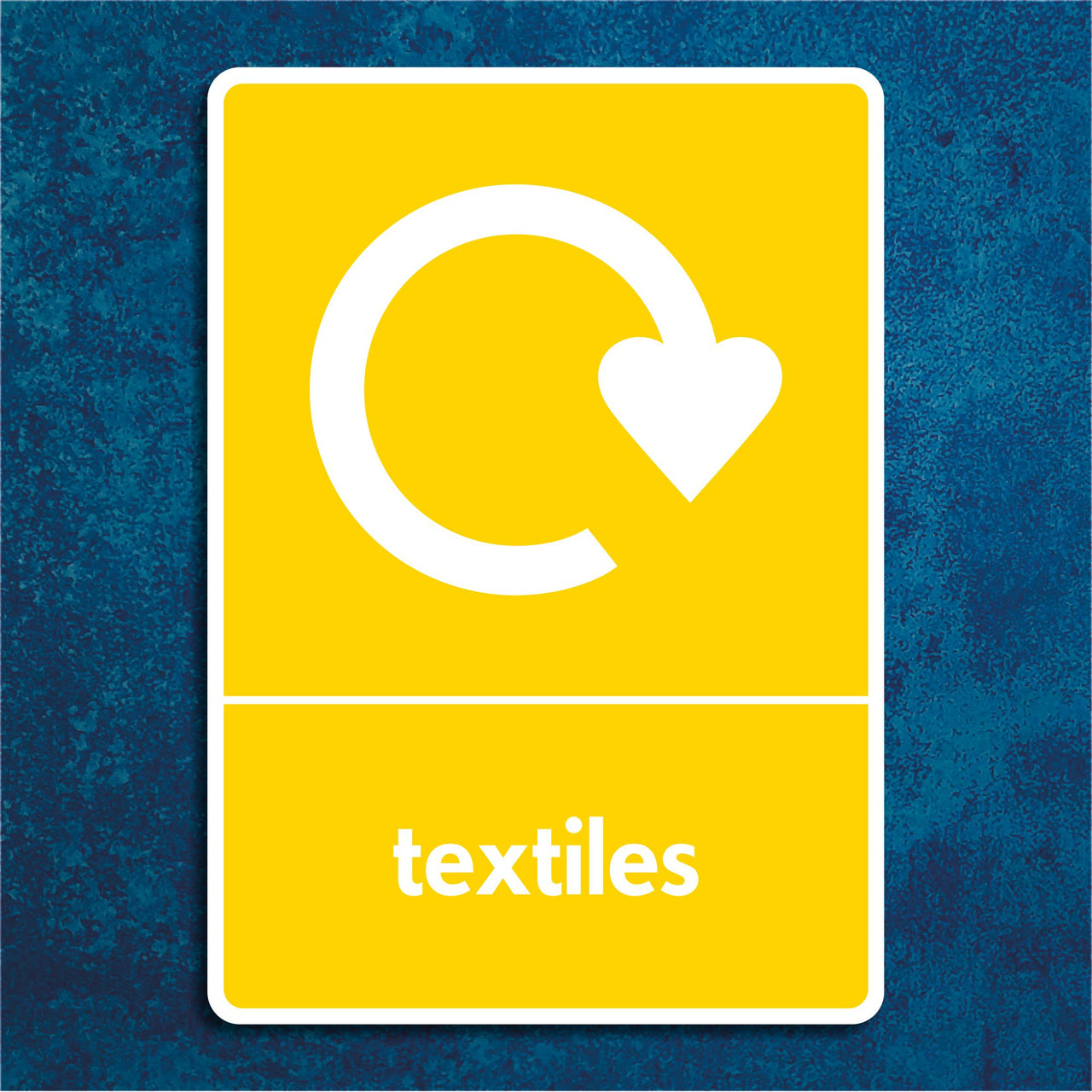 Textiles Recycling Sign