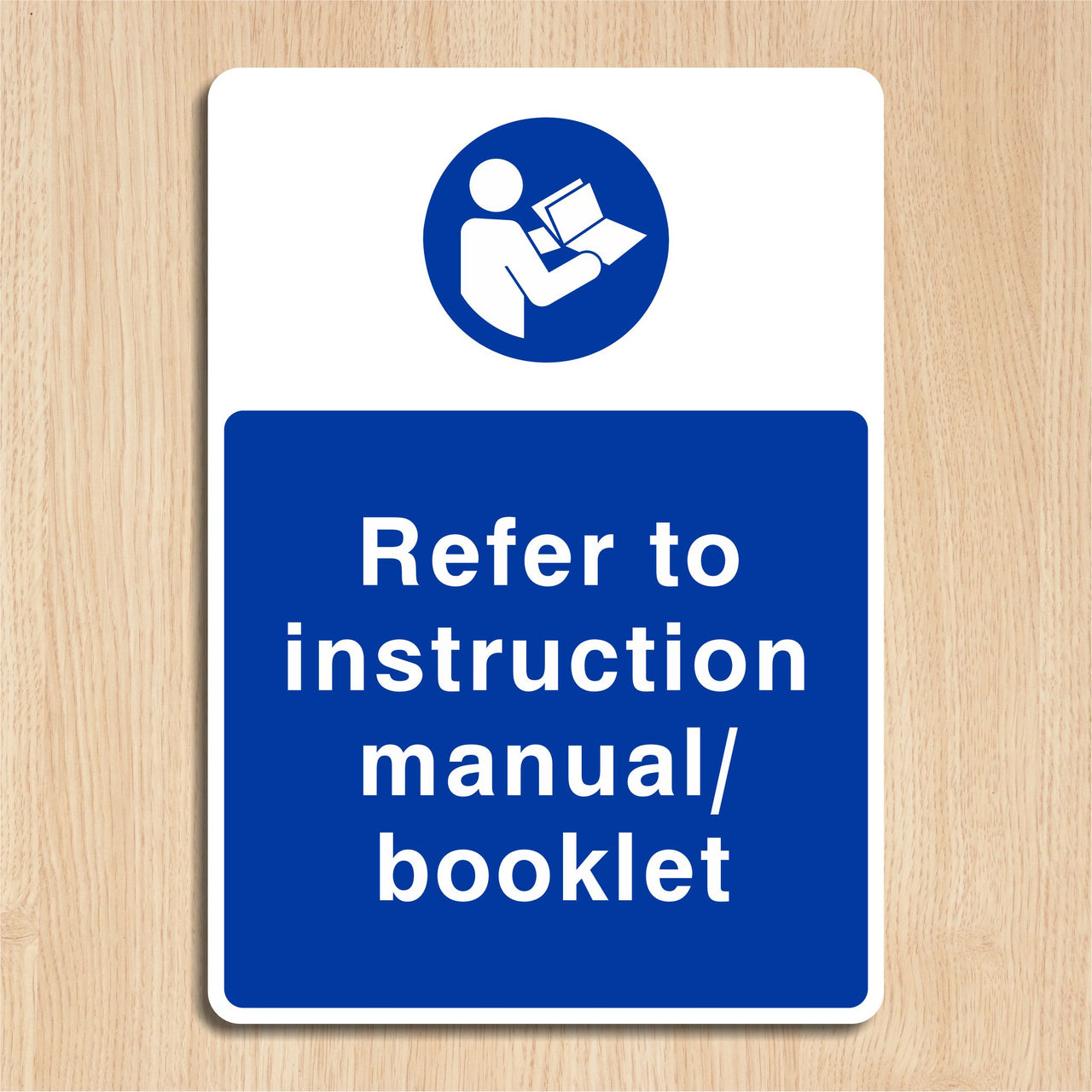 Refer to Instruction Manual/Booklet Sign