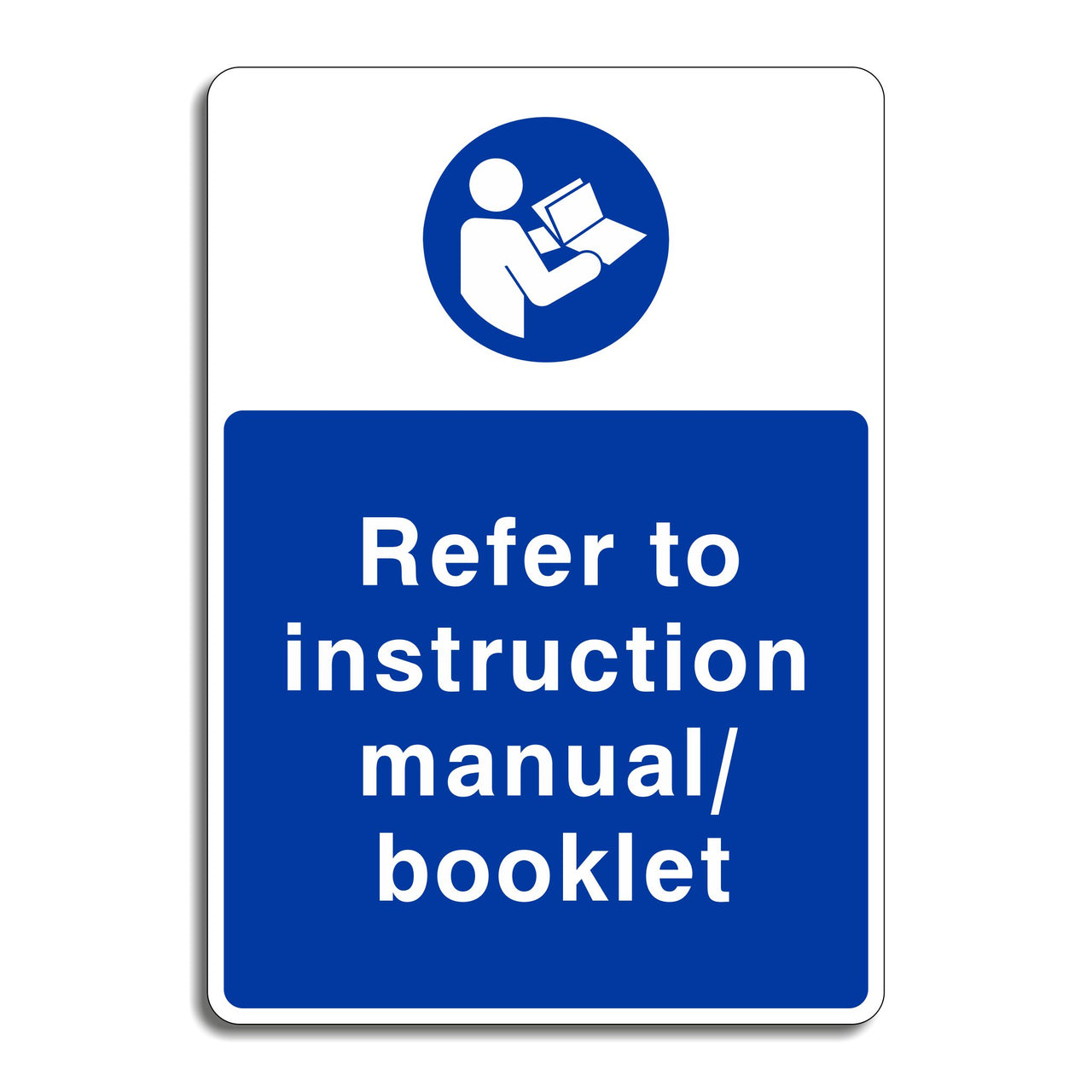 Refer to Instruction Manual/Booklet Sign