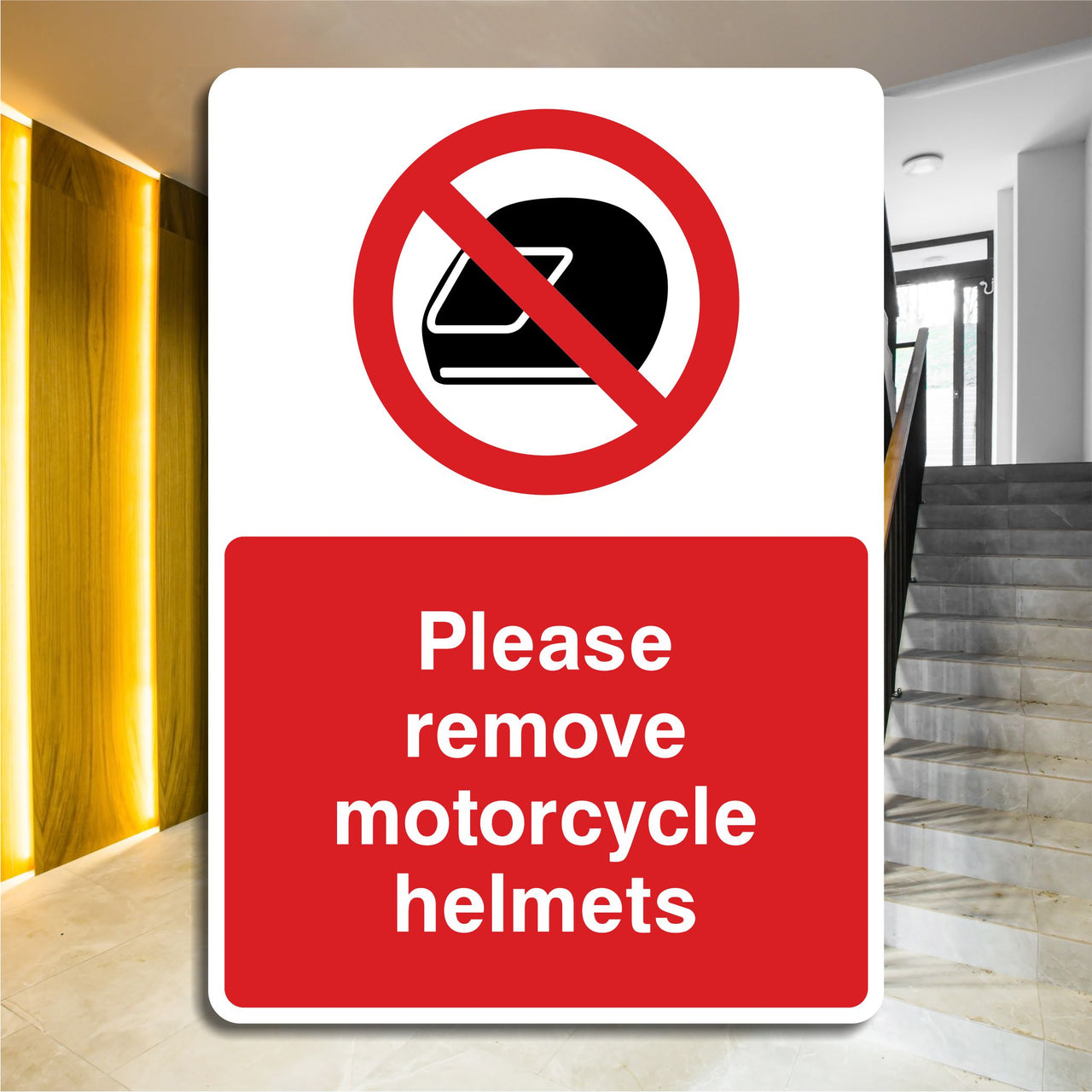 Please Remove Motorcycle Helmets Sign