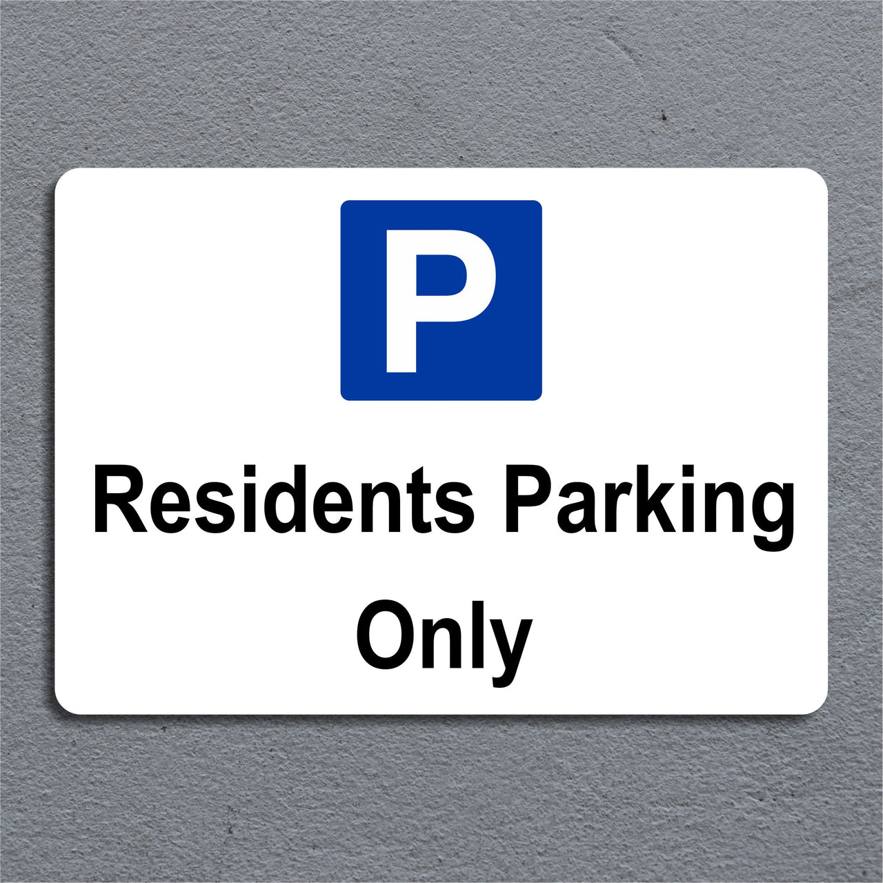 Residents Parking Only Sign