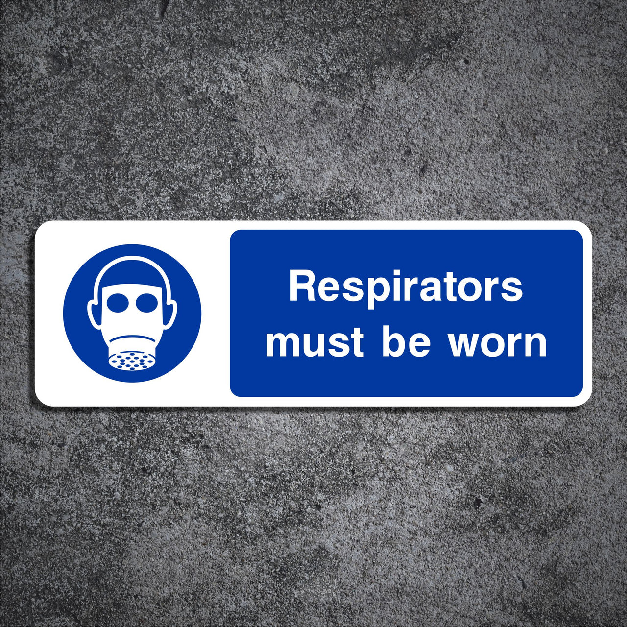 Respirators Must Be Worn Sign