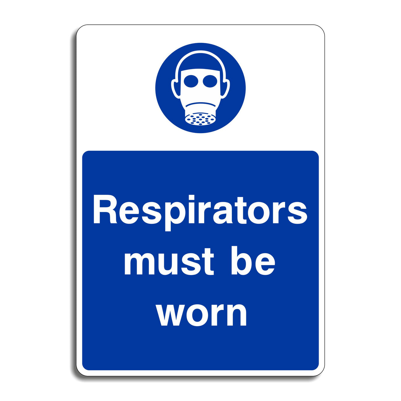 Respirators Must Be Worn Sign