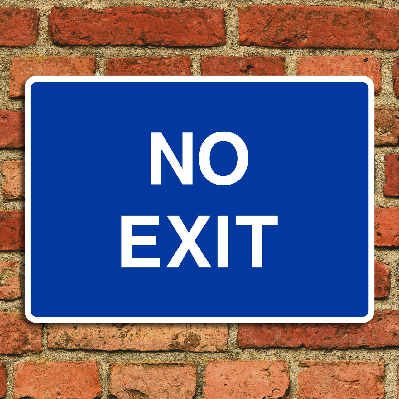 No Exit Sign