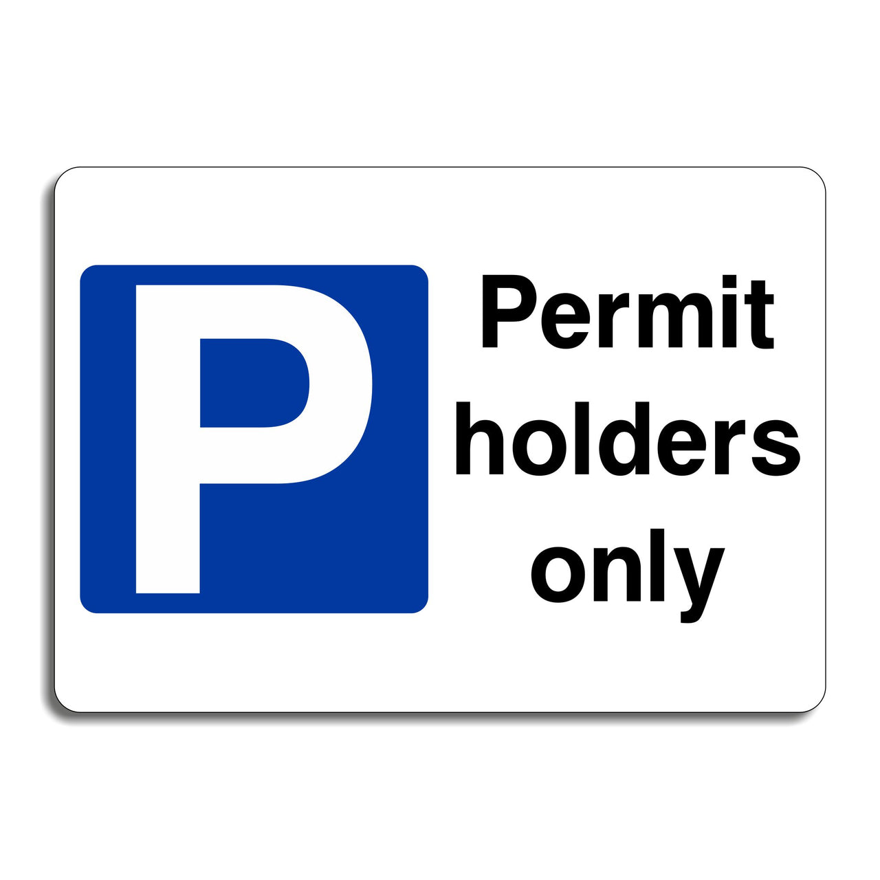 Permit Holders Only Sign