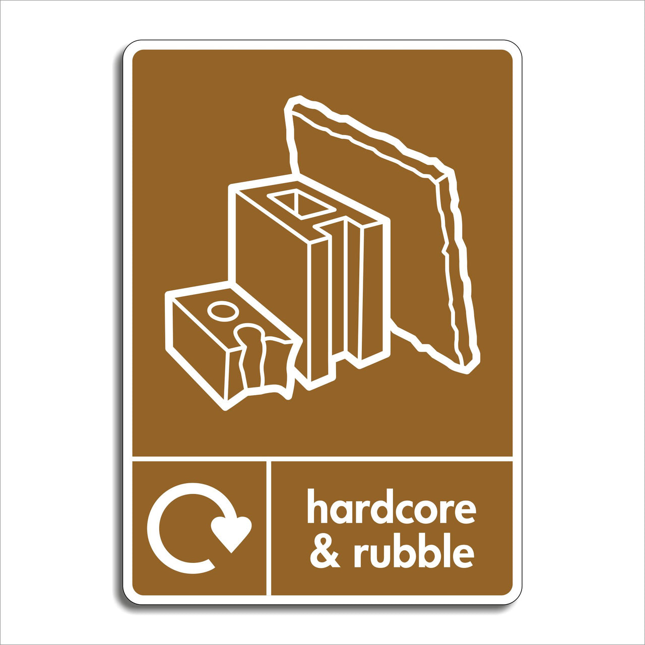 Hardcore & Rubble Recycling Sign