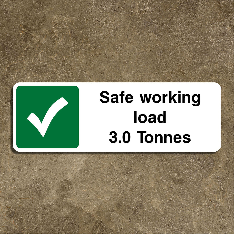 Safe Working Load 3.0 Tonnes Sign