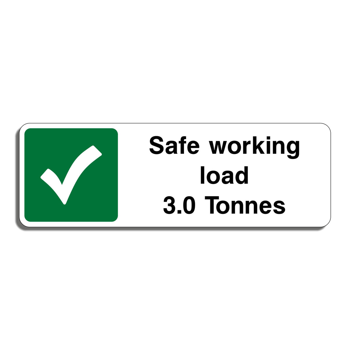 Swl Load Sign Safe Working Load 3.0 Tonnes Sign