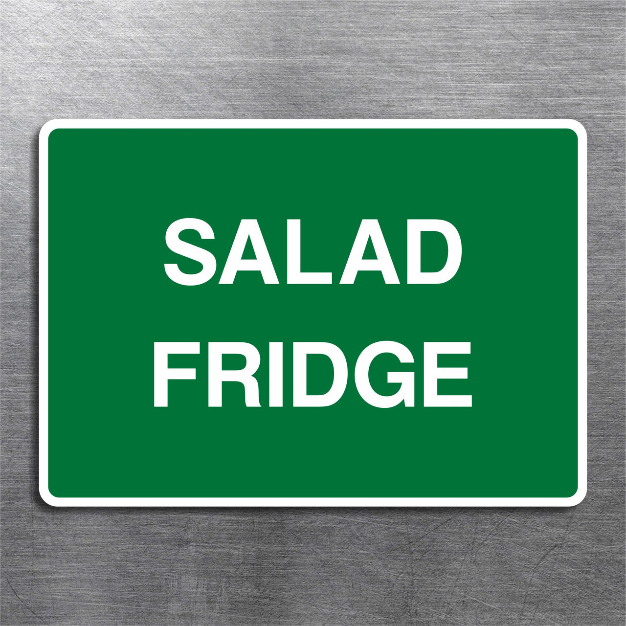 Salad Fridge Sign