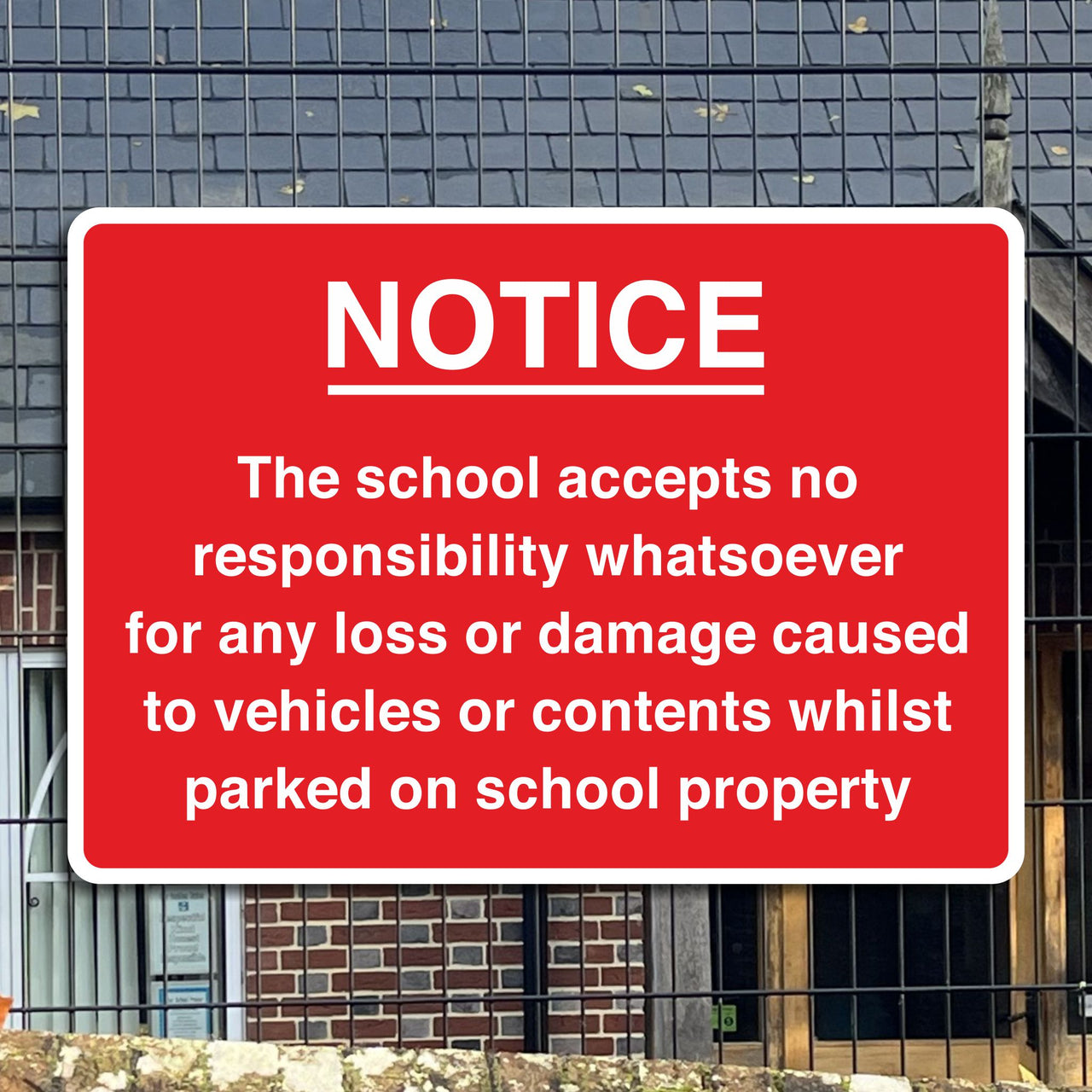 School Car Park Disclaimer Sign