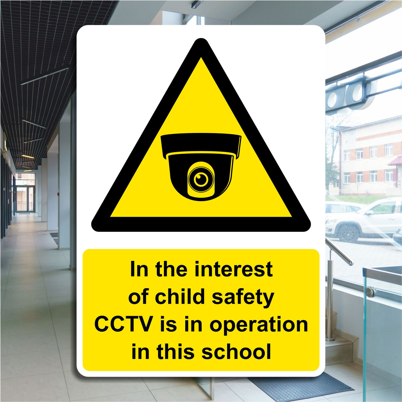 In The Interest Of Child Safety CCTV Is In Operation In This School Sign