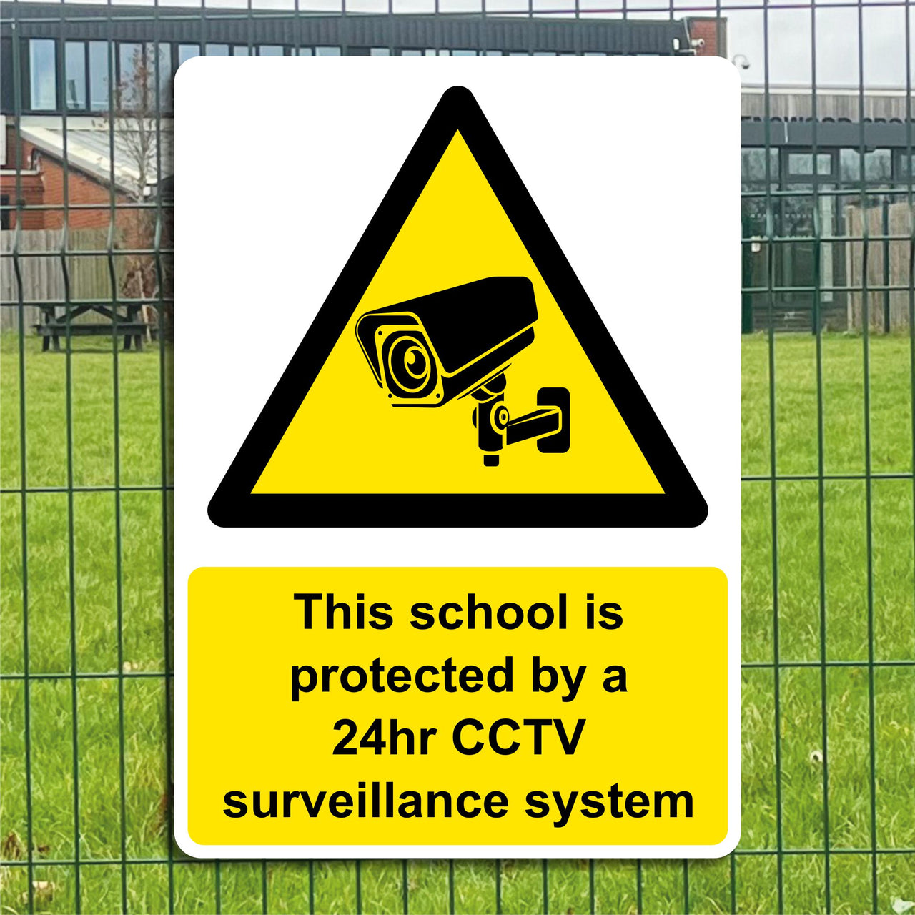 This School Is Protected By A 24hr CCTV Surveillance System Sign