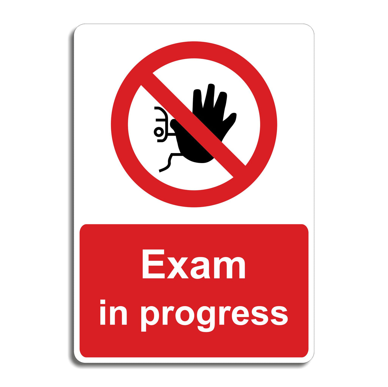 Exam In Progress Sign
