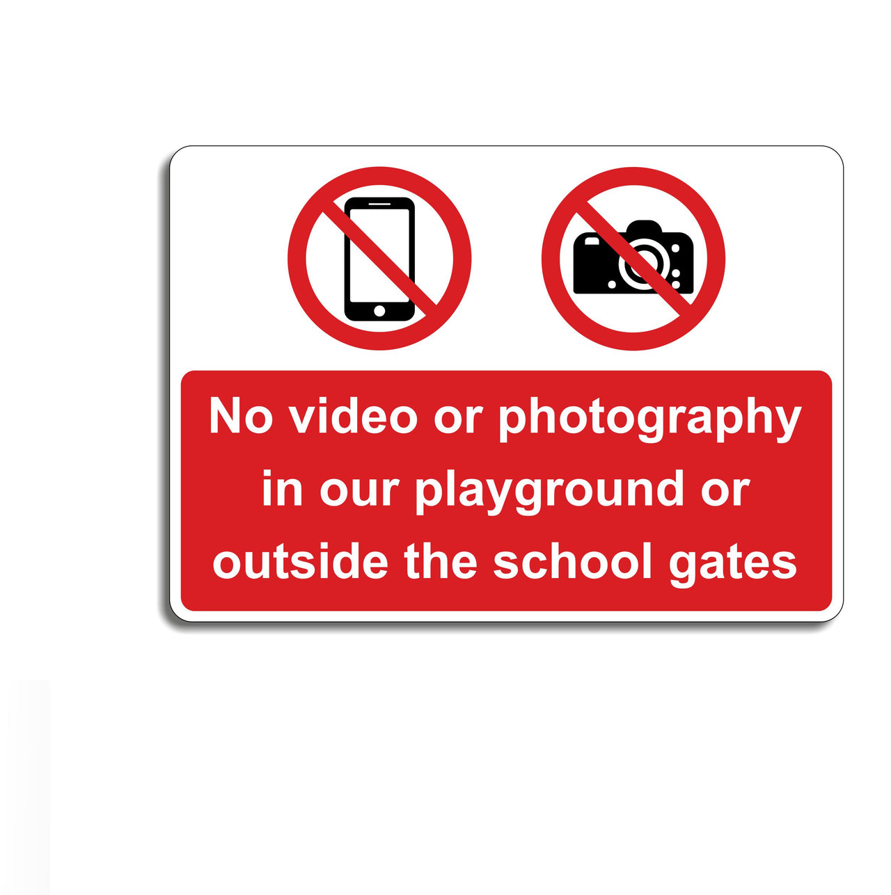 No Video Or Photography In Our Playground Or Outside The School Gates Sign