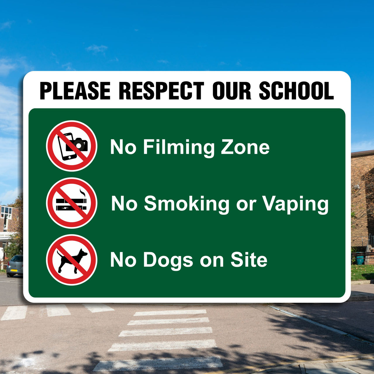 Please Respect Our School No Filming Zone No Smoking Or Vaping No Dogs On Site Sign