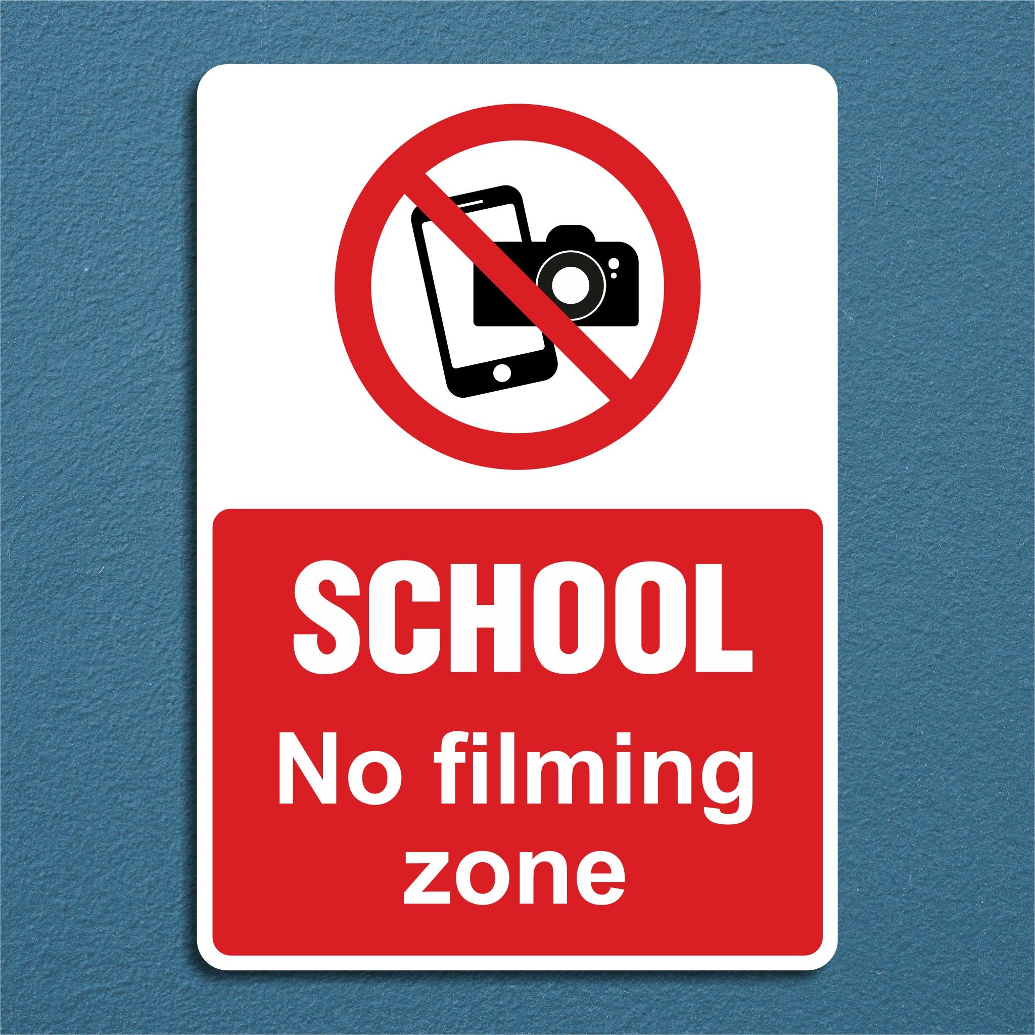 School No Filming Zone Sign